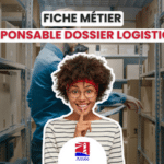Responsable de dossier logistique - Fiche métier - Logistique