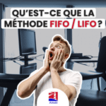 Qu'est-ce que la méthode FIFO / LIFO ? Explications - Usine