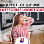 Qu'est-ce qu'une plateforme logistique ? - Entrepôt