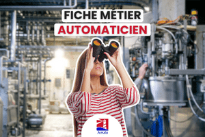 Automaticien - Fiche métier - Technicien en automatisation