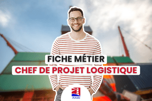 Chef de projet logistique - Fiche métier - Logistique