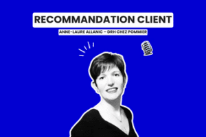 Recommandation client - Anne-Laure ALLANIC - DRH chez POMMIER - Recrutement