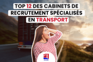 Top 12 des cabinets de recrutement spécialisés en transport