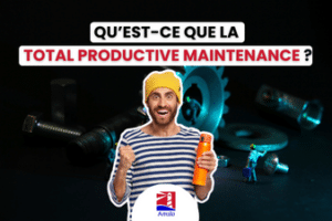 Total productive maintenance : Qu'est-ce que la TPM ? - Maintenance productive totale