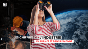 les chiffres clés de l'industrie en france et dans le monde entier